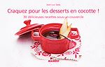 Télécharger le livre :  Craquez pour les desserts en cocotte !