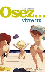 Télécharger le livre :  Osez vivre nu