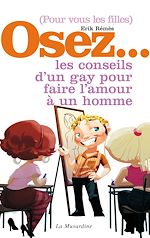 Télécharger le livre :  Osez les conseils d'un gay pour faire l'amour à un homme