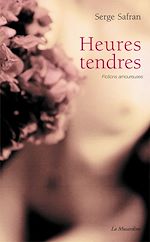 Télécharger le livre :  Heures tendres