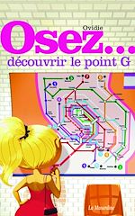 Télécharger le livre :  Osez découvrir le point G