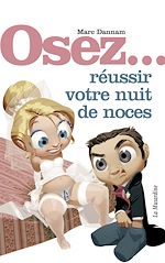 Télécharger le livre :  Osez réussir votre nuit de noces
