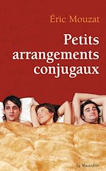 Télécharger le livre :  Petits arrangements conjugaux