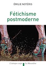 Download this eBook Fétichisme postmoderne