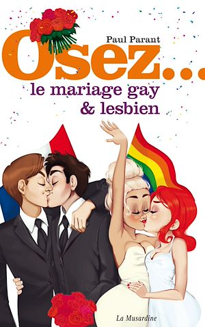 Téléchargez le livre :  Osez le mariage gay et lesbien