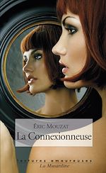 Télécharger le livre :  La Connexionneuse
