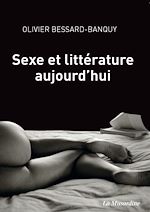 Télécharger le livre :  Sexe et littérature aujourd'hui