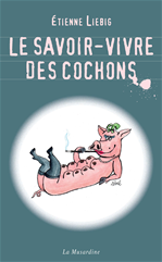 Télécharger le livre :  Le savoir-vivre des cochons