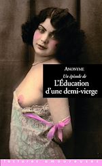 Télécharger le livre :  L'éducation d'une demi-vierge