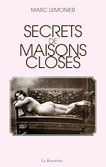 Télécharger le livre :  Secrets de maisons closes