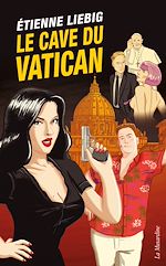 Télécharger le livre :  Le Cave du Vatican