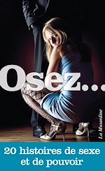 Télécharger le livre :  Osez 20 histoires de sexe et de pouvoir