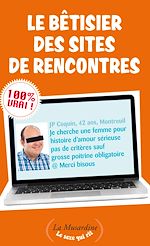 Télécharger le livre :  Le Bêtisier des sites de rencontres