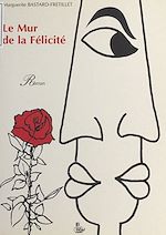 Télécharger le livre :  Le mur de la félicité