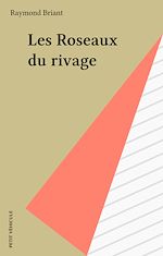 Télécharger le livre :  Les Roseaux du rivage