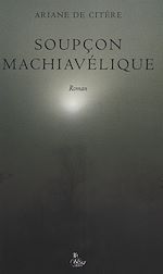 Télécharger le livre :  Soupçon machiavélique