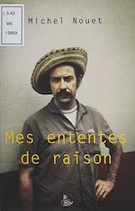 Télécharger le livre :  Mes ententes de raison