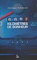 Télécharger le livre :  666 kilomètres de bonheur