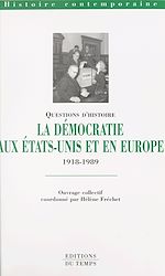 Télécharger le livre :  La démocratie aux États-Unis et en Europe (1918 à 1989)