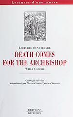 Télécharger le livre :  «Death comes for the Archbishop», Willa Cather