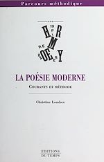 Télécharger le livre :  La poésie moderne : courants et méthode