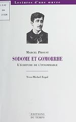 Télécharger le livre :  «Sodome et Gomorrhe», Marcel Proust : l'écriture de l'innomable