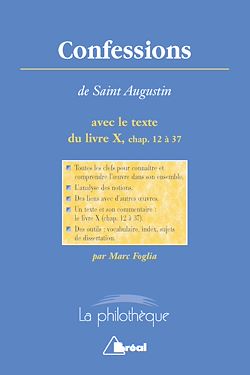 Télécharger le livre :  Confessions - Saint Augustin - Texte intégral du livre X, chapitres 12 à 37