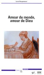 Télécharger le livre :  Amour du monde, amour de Dieu