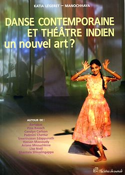 Télécharger le livre :  Danse contemporaine et théâtre indien - Un nouvel art ?