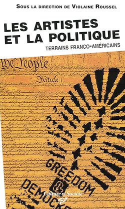 Télécharger le livre :  Les Artistes et la Politique - Terrain franco-américain