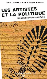 Télécharger le livre :  Les Artistes et la Politique - Terrain franco-américain