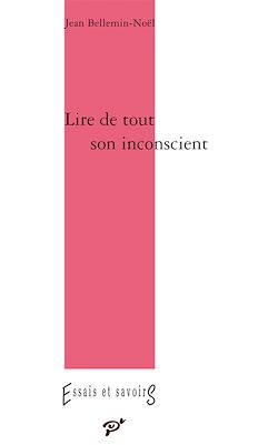 Télécharger le livre :  Lire de tout son inconscient