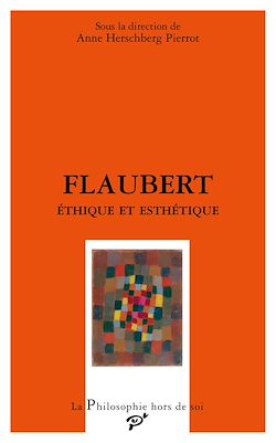 Télécharger le livre :  Flaubert - Éthique et esthétique