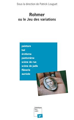 Télécharger le livre :  Rohmer, ou le Jeu des variations