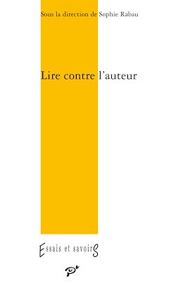 Télécharger le livre :  Lire contre l'auteur