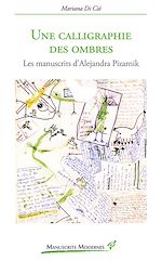 Télécharger le livre :  Une calligraphie des ombres - Les manuscrits d'Alejandra Pizarnik
