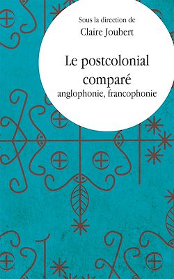 Télécharger le livre :  Le Postcolonial comparé
