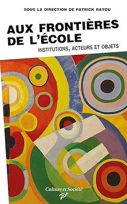 Télécharger le livre :  Aux frontières de l'école