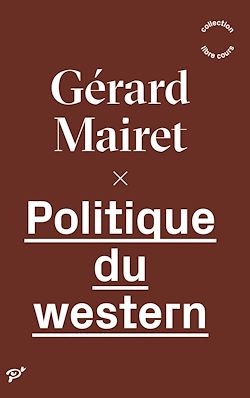 Télécharger le livre :  Politique du western