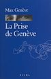 Télécharger le livre :  La prise de Genève ou Du bon usage de la pseudonymie
