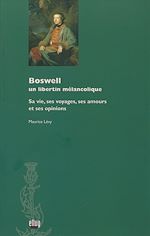 Download this eBook Boswell, un libertin mélancolique