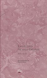 Download this eBook La collection Ad usum Delphini. Volume II