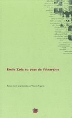 Télécharger le livre :  Émile Zola au pays de l'Anarchie