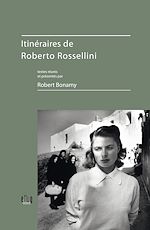 Télécharger le livre :  Itinéraires de Roberto Rossellini