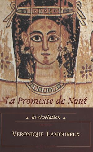 Téléchargez le livre :  La Promesse de Nout (1) : La Révélation