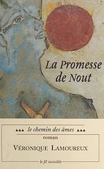 Télécharger le livre :  La promesse de Nout (3) : Le chemin des âmes