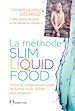 Télécharger le livre :  La méthode slim liquid food