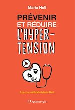 Télécharger le livre :  Prévenir et réduire l'hypertension - Avec la méthode Maria Holl