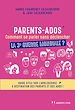 Télécharger le livre :  Parents-Ados. Comment se parler sans déclencher la 3e guerre mondiale - Guide utile sur l'adolescenc