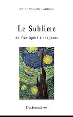 Download this eBook Le Sublime de l'Antiquité à nos jours